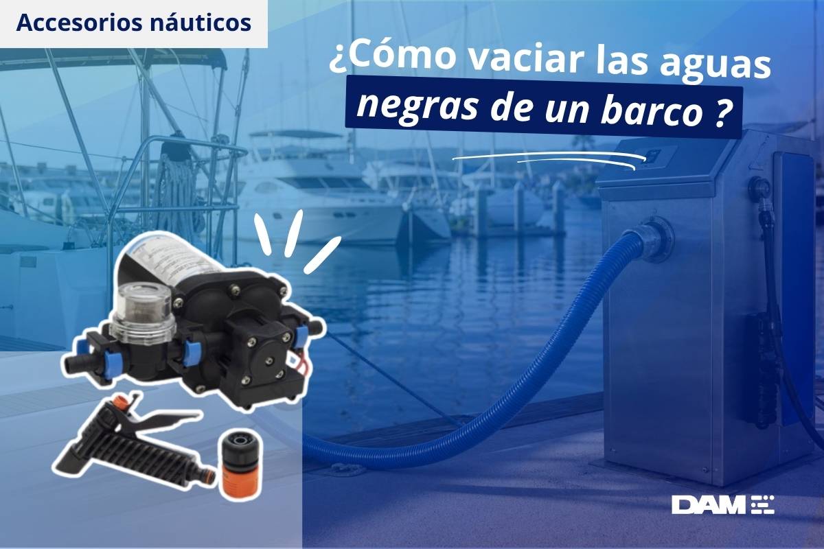 ¿Cómo vaciar las aguas negras de un barco?